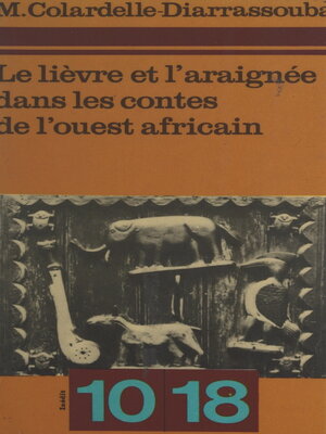 cover image of Le lièvre et l'araignée dans les contes de l'ouest africain